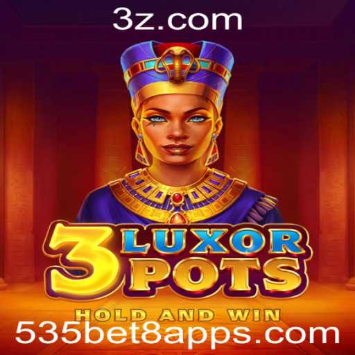 Explorando o Jogo 3LuxorPots e Sua Integração com o 535bet8 app